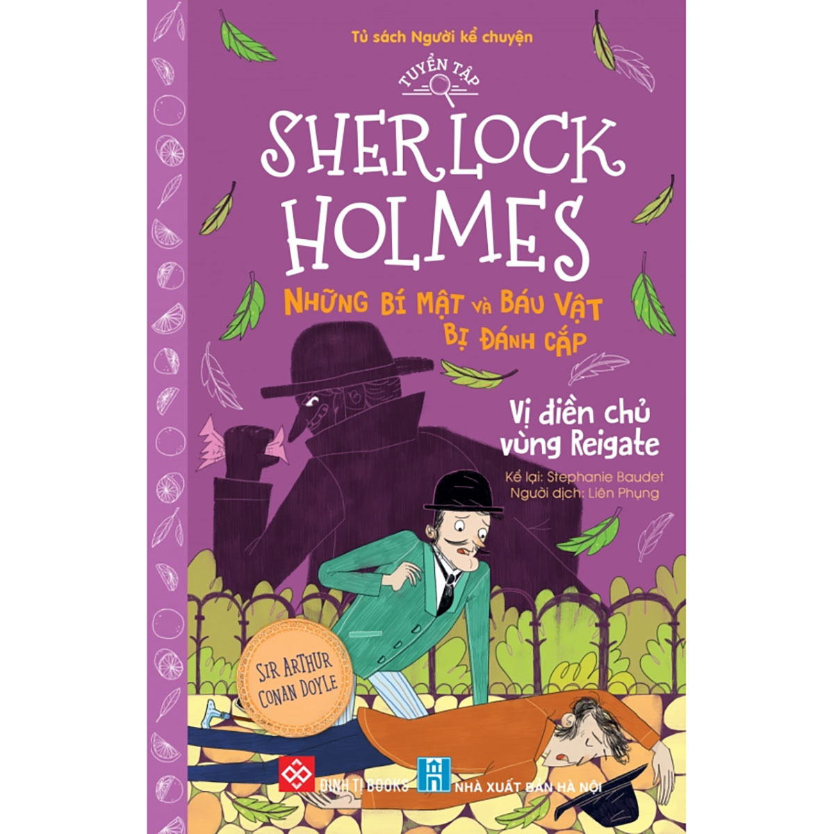 Tuyển tập Sherlock Holmes - Những bí mật và báu vật bị đánh cắp- Vị điền chủ vùng Reigate