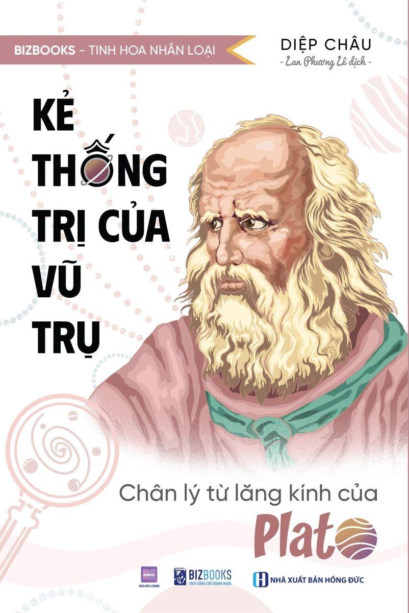 Sách - Kẻ Thống Trị Của Vũ Trụ - Chân Lý Từ Lăng Kính Của Plato