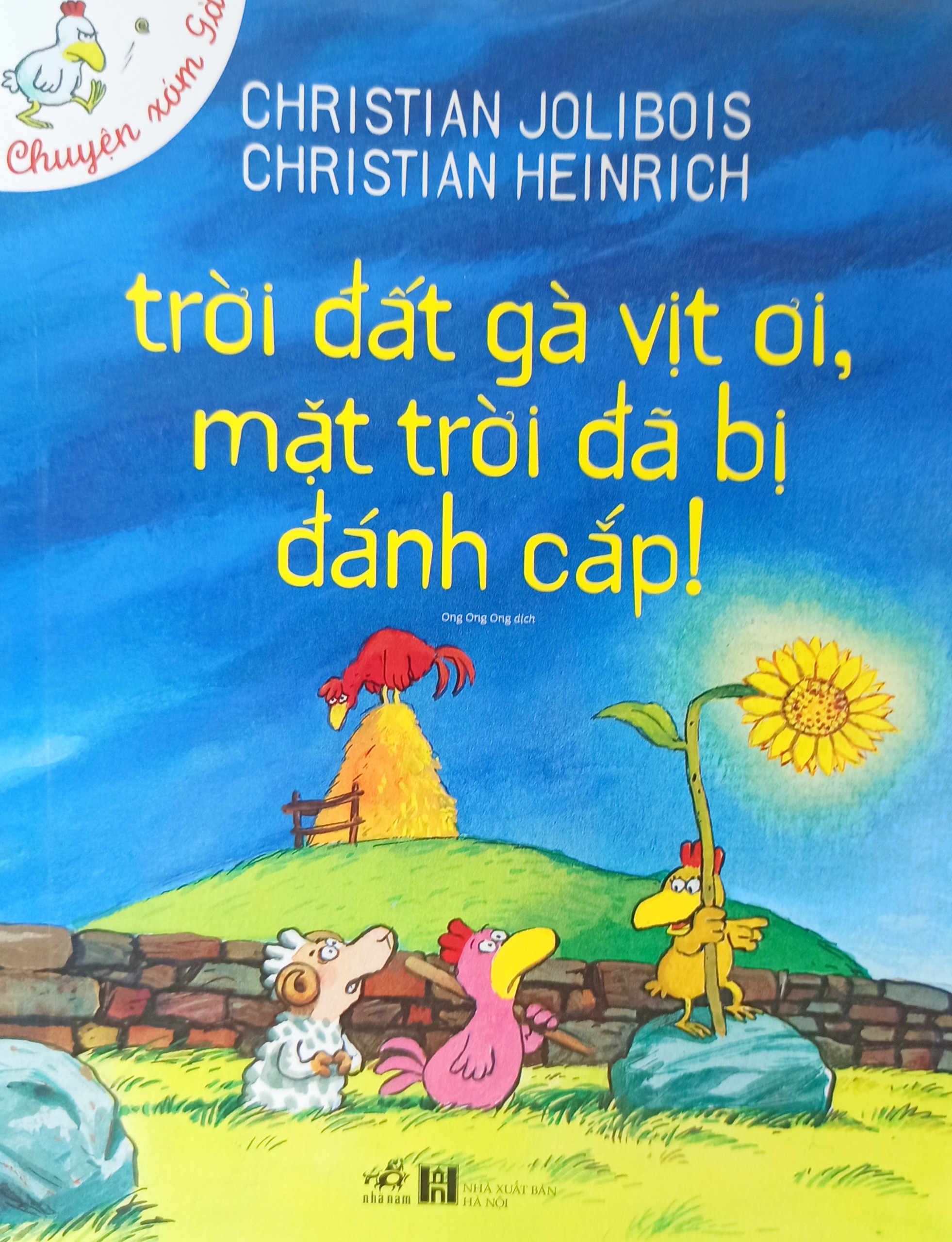 Chuyện Xóm Gà - Trời Đất Gà Vịt Ơi, Mặt Trời Đã Bị Đánh Cắp