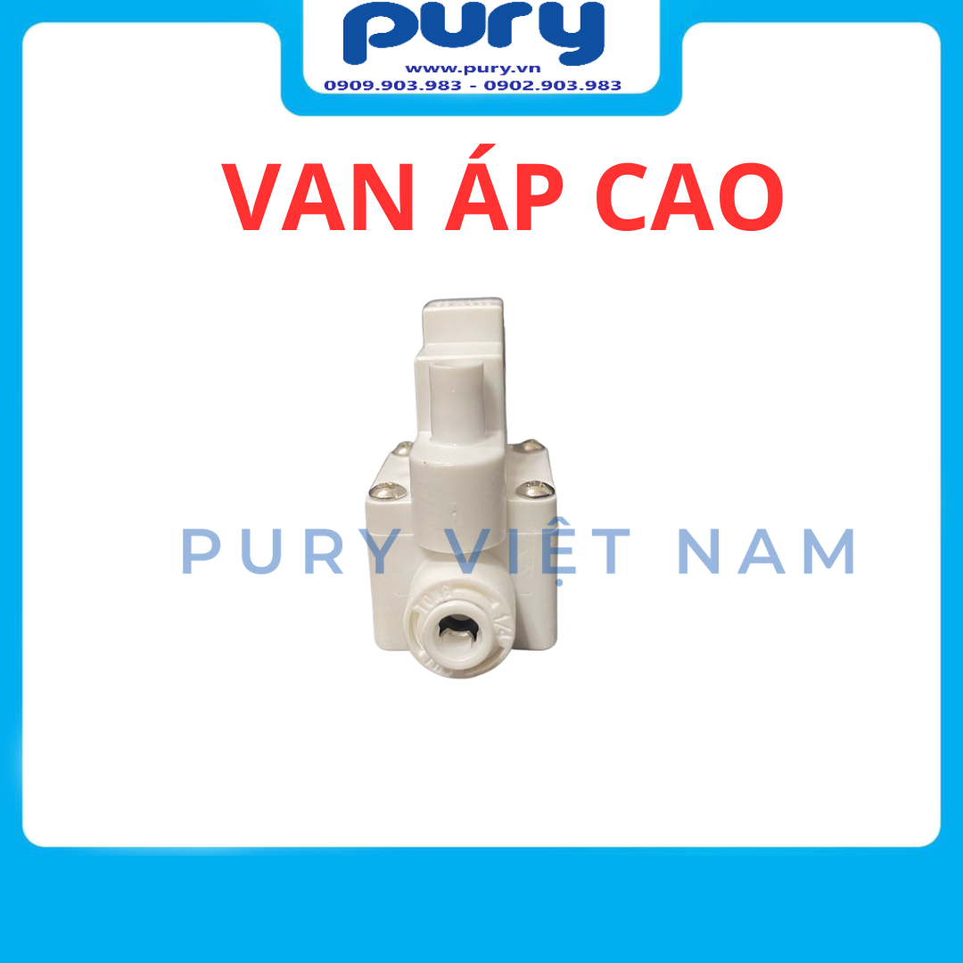 Van Áp Cao Máy Lọc Nước RO - Van Áp Cao Nối Nhanh - Chỉ Cần Cắm Dây - Không Vặn Ốc