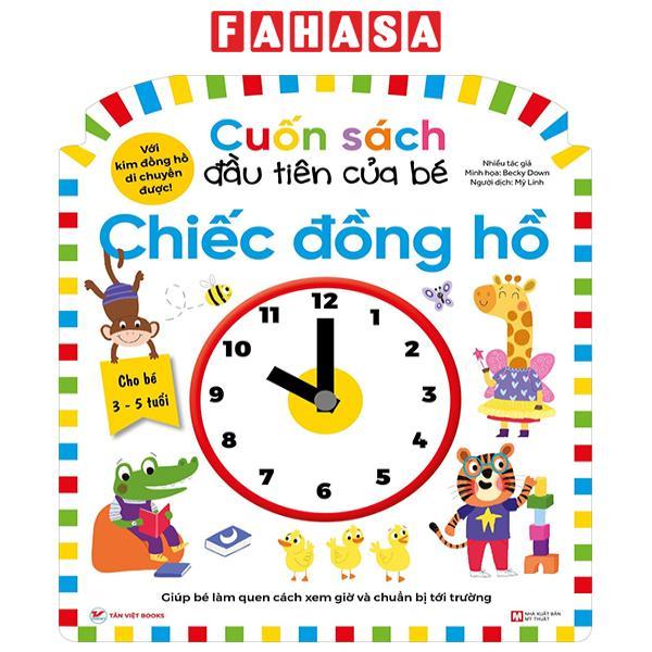 Cuốn Sách Đầu Tiên Của Bé - Chiếc Đồng Hồ