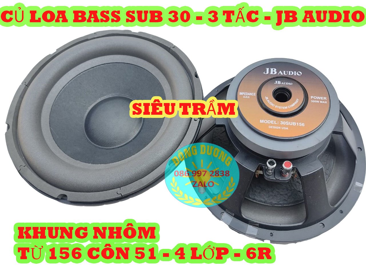 LOA SUB 30 JB AUDIO CAO CẤP TỪ 156 COIL 51 - KHUNG NHÔM - GÂN MÚT - BASS SIÊU TRẦM