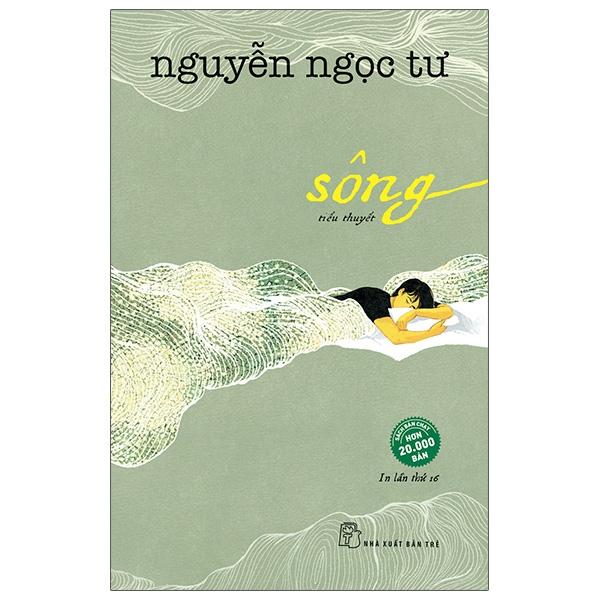Sông - Nguyễn Ngọc Tư Tiểu Thuyếttái Bản
