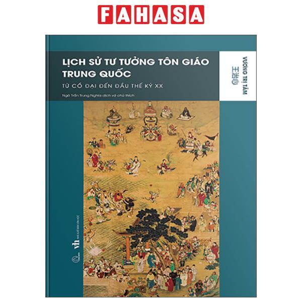 Sách - Lịch Sử Tư Tưởng Tôn Giáo Trung Quốc - Từ Cổ Đại Đến Đầu Thế Kỷ XX