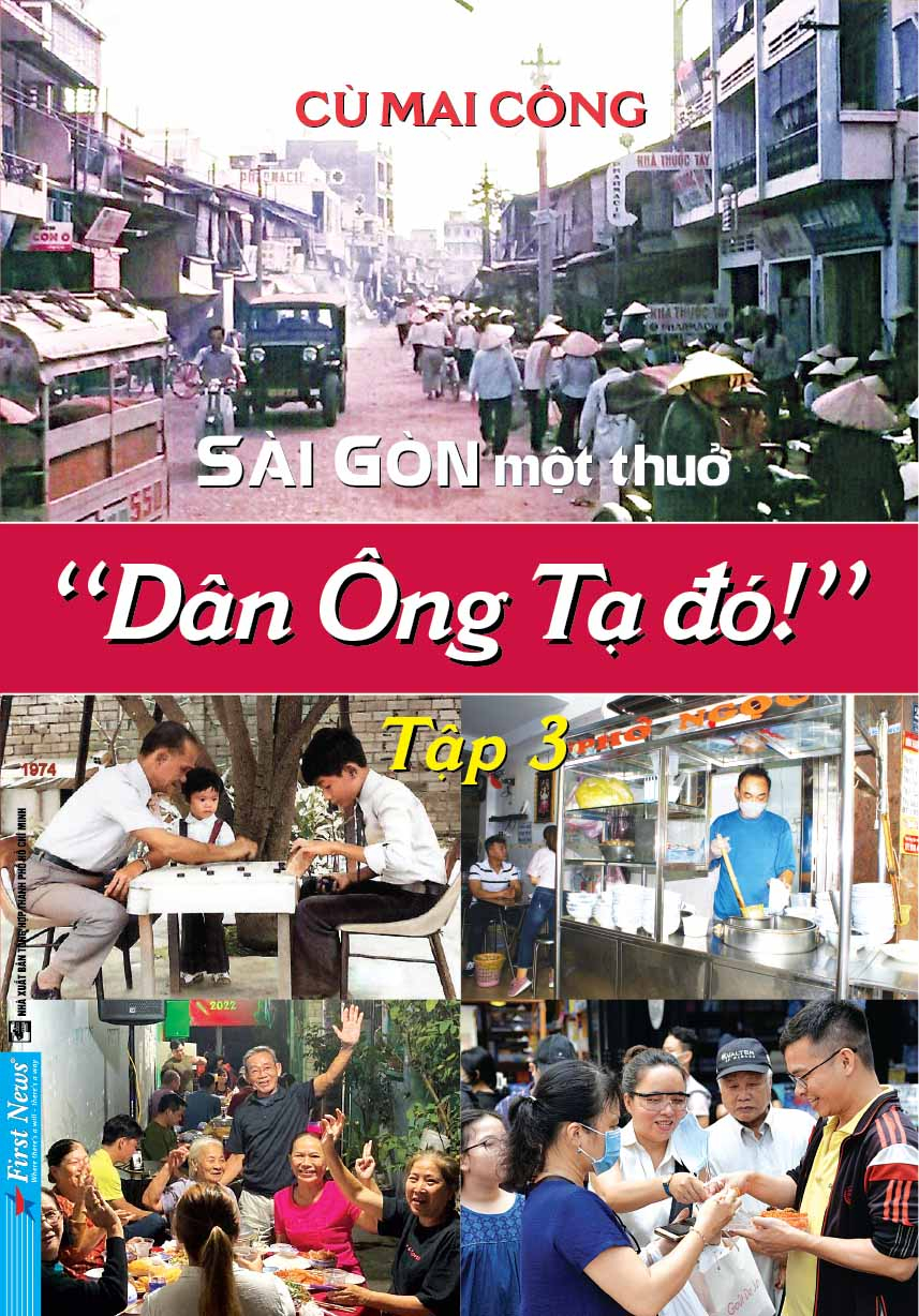 Combo bộ sách &quot;Sài Gòn một thuở - Dân ông Tạ đó!&quot; - Bộ 3 tập