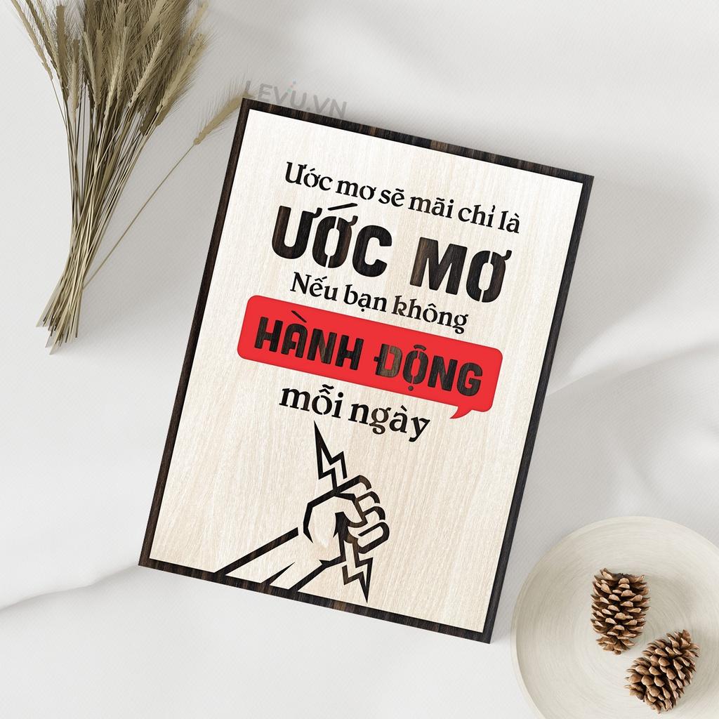 Tranh Trang Trí Quán LEVU LV100 "Ước mơ sẽ mãi là ước mơ nếu bạn không hành động mỗi ngày"