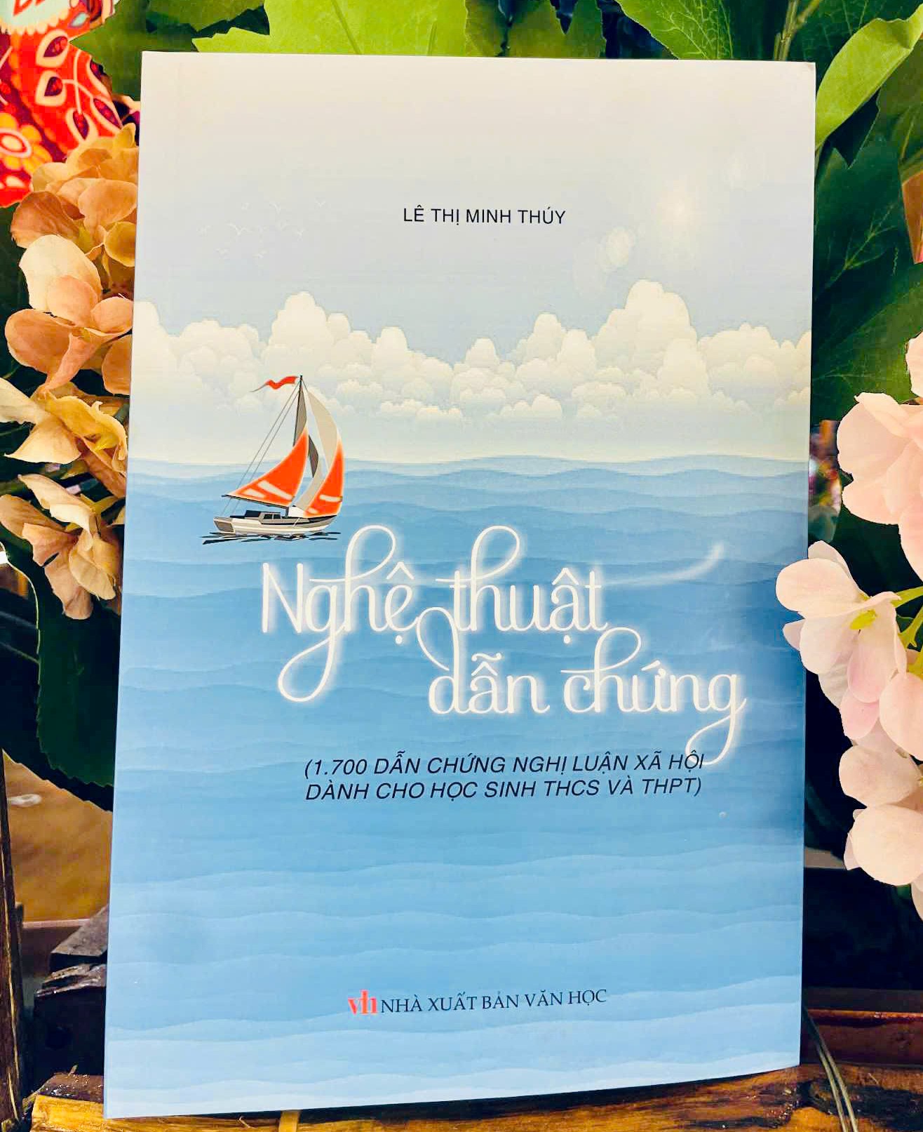 Sách - Nghệ Thuật Dẫn Chứng (1700 Dẫn Chứng NLXH Dành Cho Học Sinh THCS Và THPT)