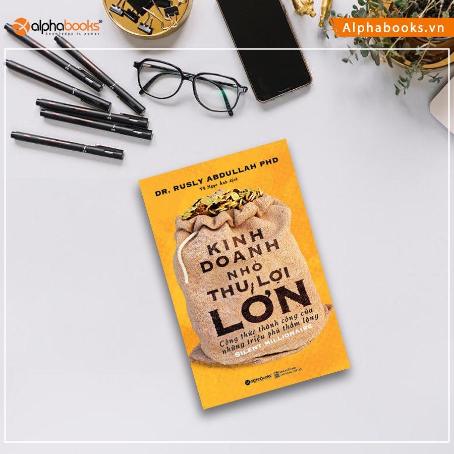 Kinh Doanh Nhỏ Thu Lợi Lớn - Những Triệu Phú Thầm Lặng Luôn Tồn Tại Giữa Chúng Ta