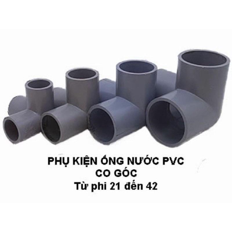 Co Góc 3 Hướng, Cút 3 Nhánh, Tê Ngã 3 Nhựa PVC 21, 27, 34, 42, phụ kiện ống nước PVC