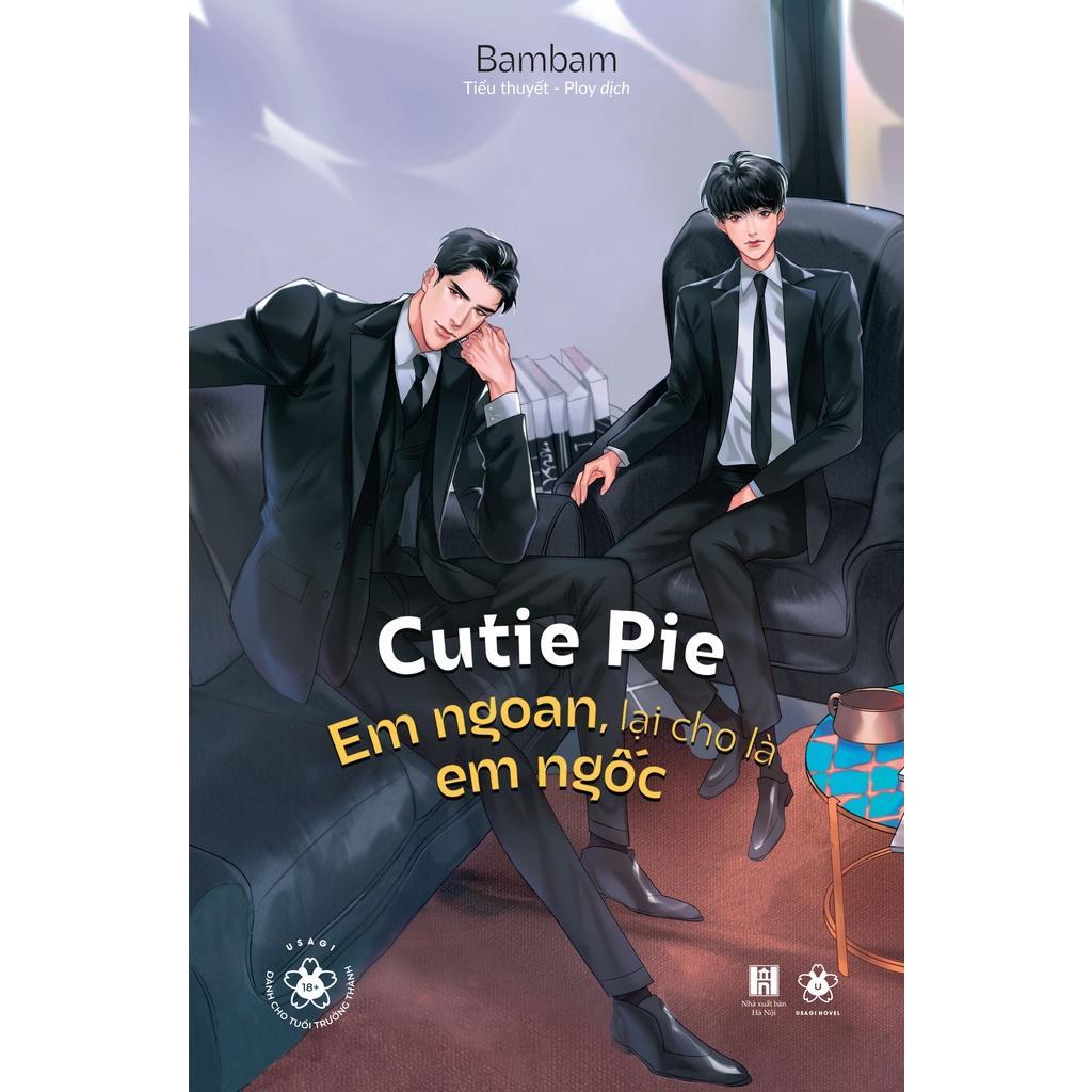 Sách Cutie Pie  Em Ngoan, Lại Cho Là Em Ngốc - Bản Quyền