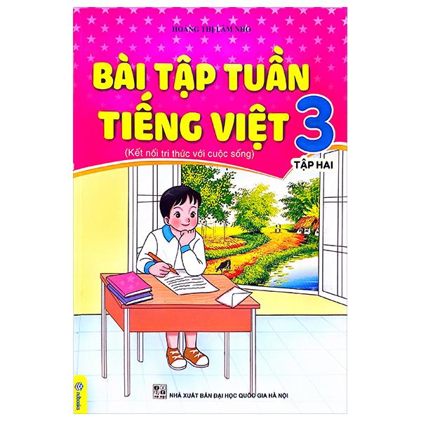 Bài Tập Tuần Tiếng Việt 3 - Tập 2 (Kết Nối Tri Thức Với Cuộc Sống)