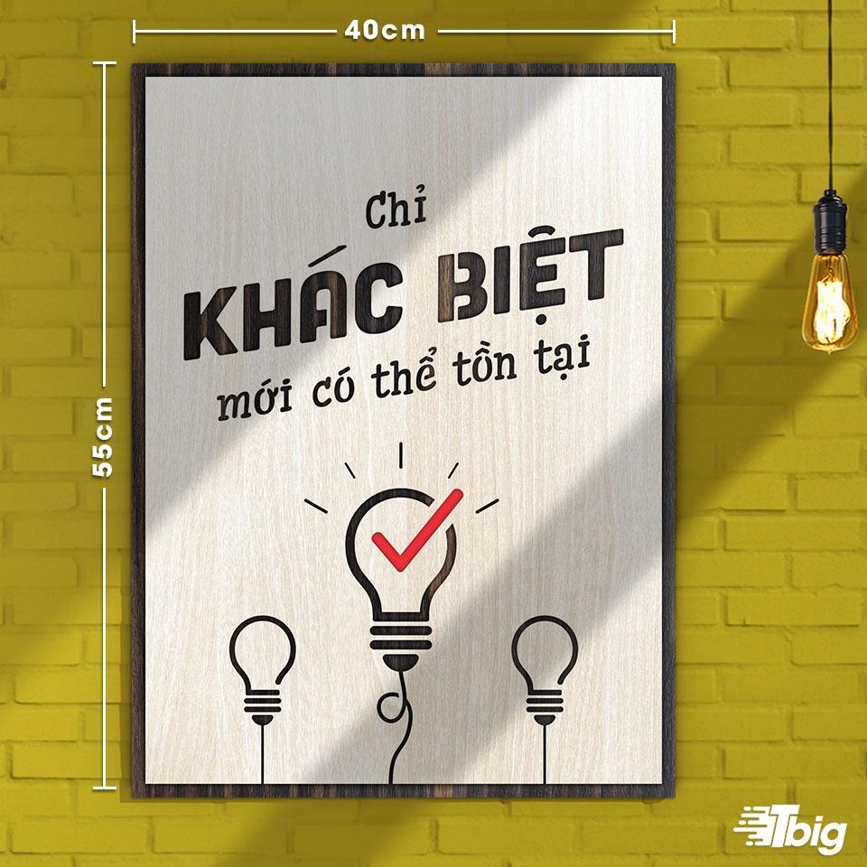 Tranh động lực TBIG127: Chỉ có khác biệt mới có thể tồn tại 40x55cm