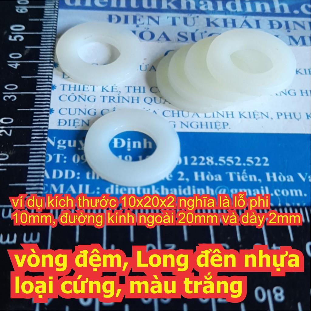 vòng đệm nhựa Long đền nhựa trắng các cỡ M2/3/4/5/6/8/10/12/16/20mm kde0210