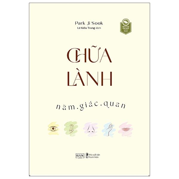 Chữa Lành Năm Giác Quan