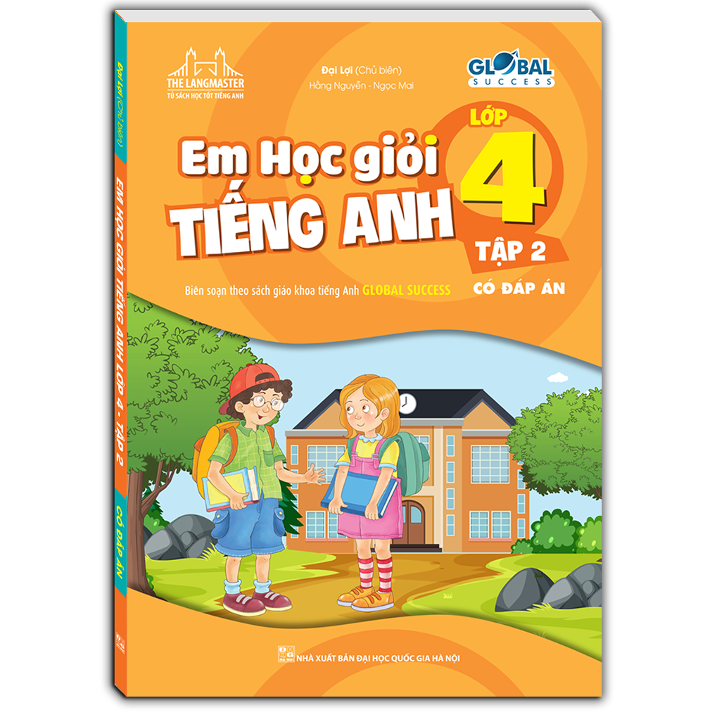 GLOBAL SUCCESS - Em Học Giỏi Tiếng Anh Lớp 4 Tập 2 (Có đáp án)
