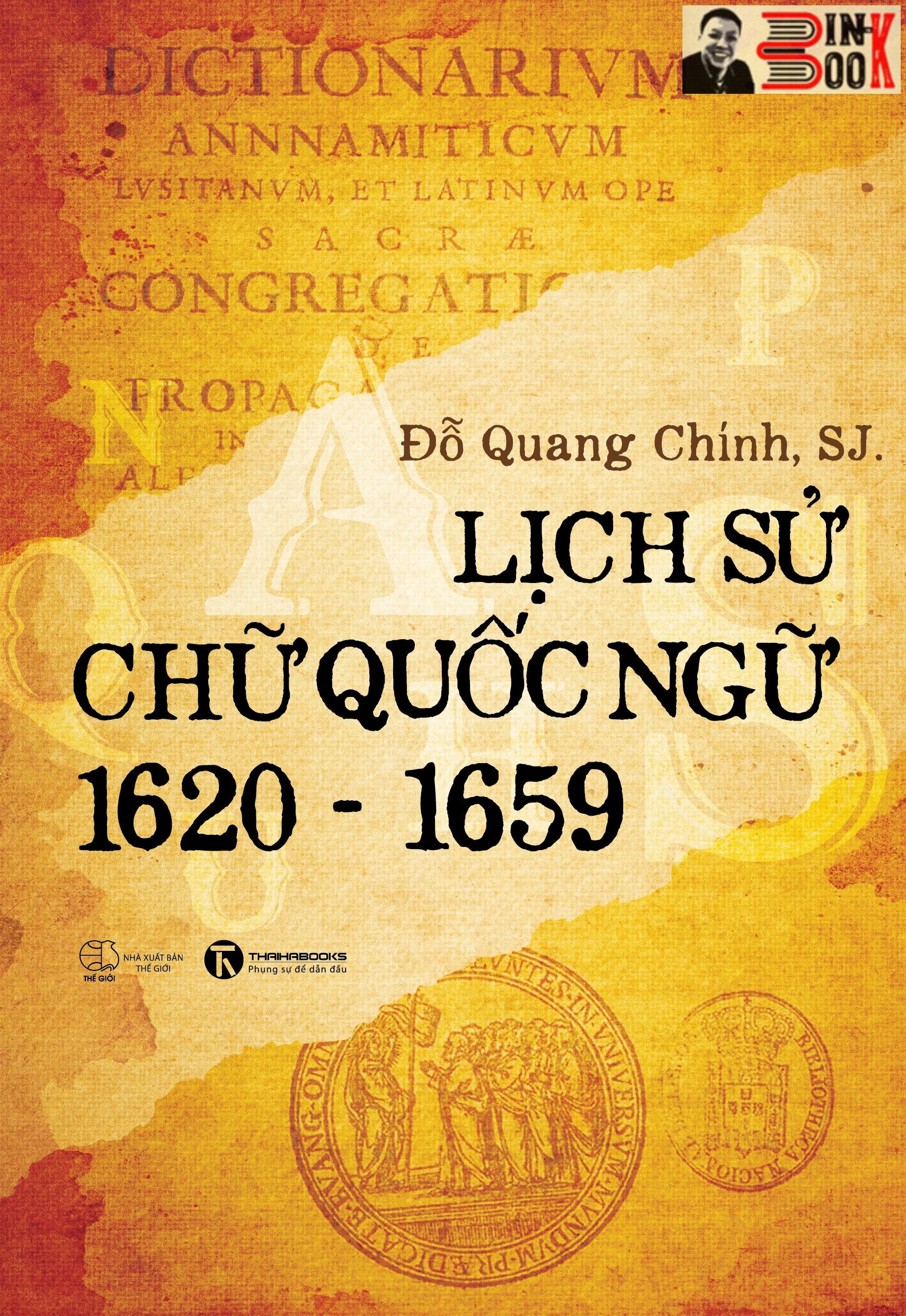 LỊCH SỬ CHỮ QUỐC NGỮ – Đỗ Quang Chính - ThaiHaBooks - NXB Hồng Đức