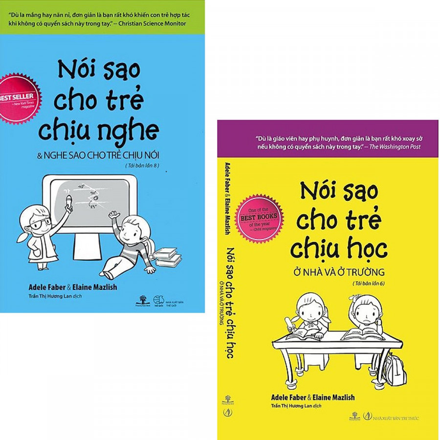 Combo Nói Sao Cho Trẻ Chịu Nghe &amp; Nghe Sao Cho Trẻ Chịu Nói Và Nói Sao Cho Trẻ Chịu Học Ở Nhà Và Ở Trường (Tái Bản)