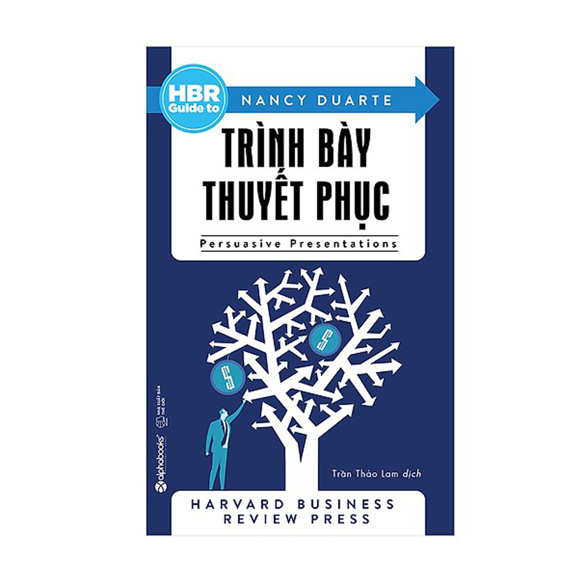 Combo Bậc Thầy Trình Bầy Thuyết Phục : Phong Thái Của Bậc Thầy Thuyết Phục + Trình Bày Thuyết Phục