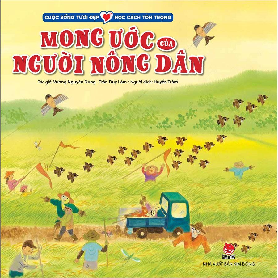 Cuộc Sống Tươi Đẹp - Học Cách Tôn Trọng: Mong Ước Của Người Nông Dân