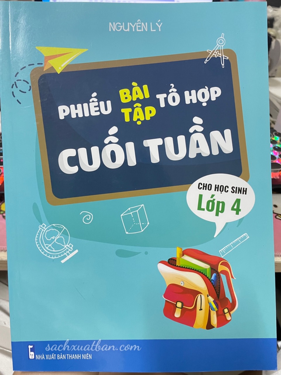 Sách Phiếu Bài Tập Tổ Hợp Cuối Tuần Cho Học Sinh Lớp 4