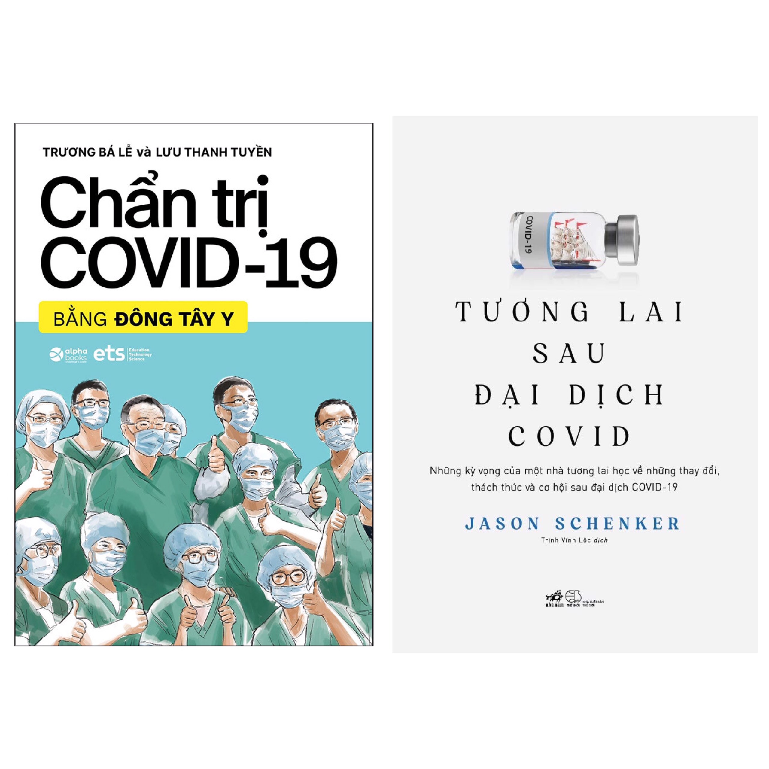 Combo 2 cuốn :   Chẩn Trị Covid - 19 Bằng Đông Tây Y + Tương Lai Sau Đại Dịch Covid