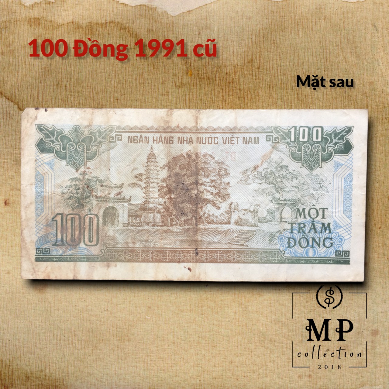 Tờ tiền 100 đồng 1991 cũ bot Cai Lậy xưa.