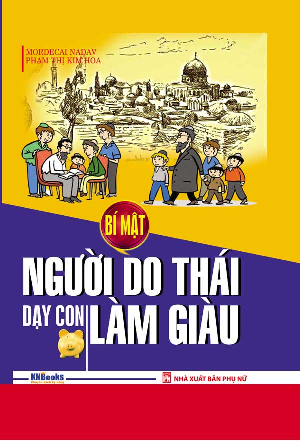 Bộ Sách Nuôi Dạy Con Dành Cho Bậc Cha Mẹ ( 101 Bí Quyết Làm Giàu Của Người Do Thái , Rich Kids: Bí quyết để nuôi dạy con cái trở nên thành công và hạnh phúc , Bí mật người Do Thái dạy con làm giàu – cách dạy con khác biệt của một dân tộc thông minh  , Cách Biến Con Bạn Thành Thần Đồng Tài Chính (Ngay Cả Khi Bạn Không Giàu)