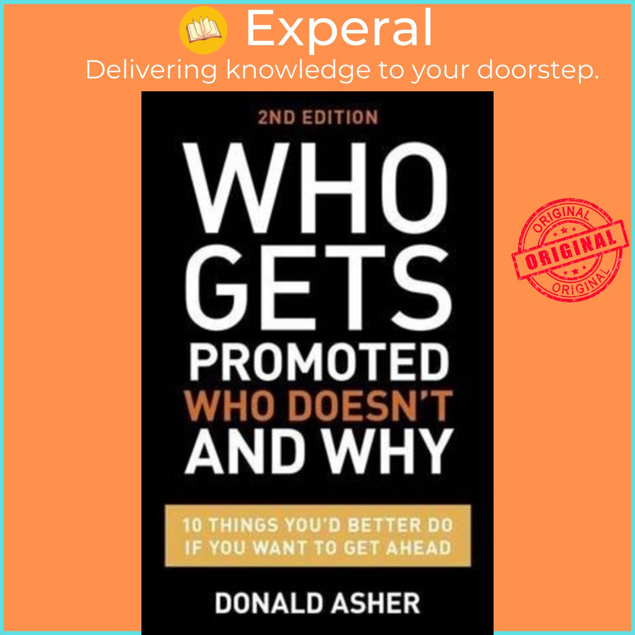 Sách - Who Gets Promoted, Who Doesn't, And Why, Second Edition by Donald Asher