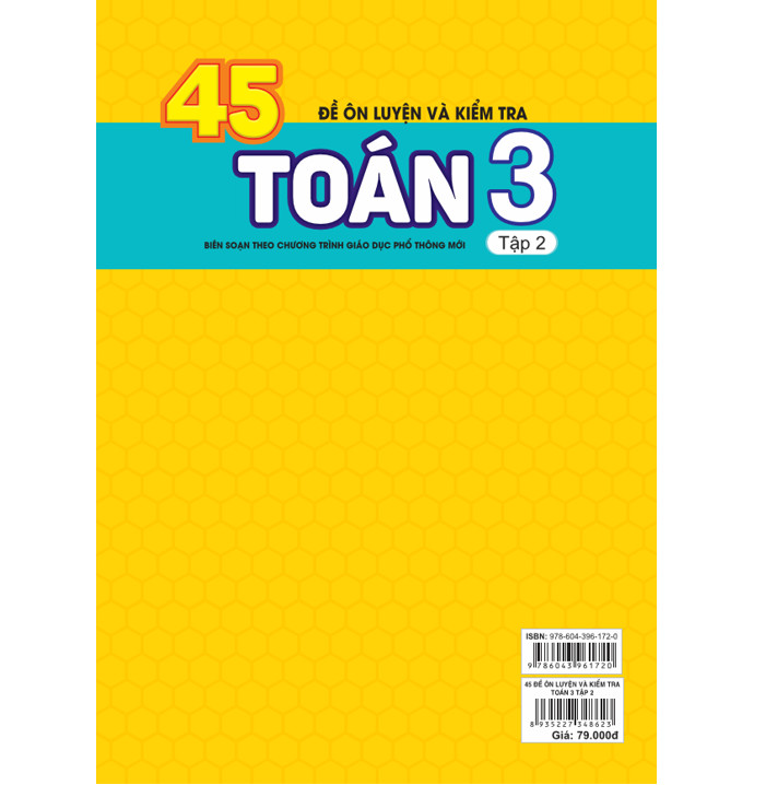 Sách - 45 Đề Ôn Luyện và Kiểm Tra Toán 3 - Biên soạn theo chương trình giáo dục phổ thông mới - ndbooks