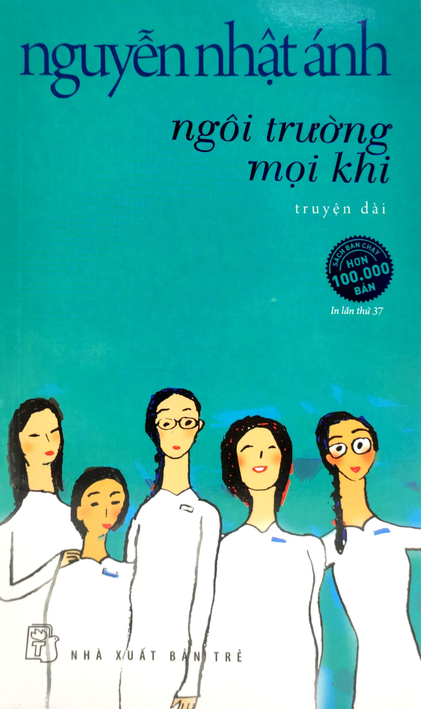 Ngôi trường mọi khi - NXB Trẻ