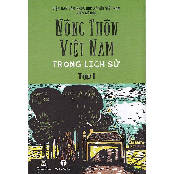 Nông Thôn Việt Nam Trong Lịch Sử - Tập I