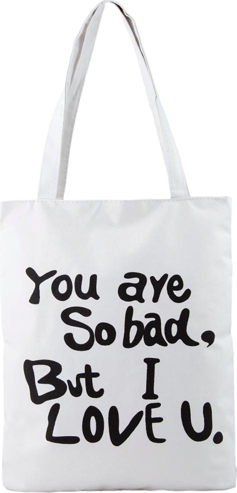 Túi Vải Đeo Vai Tote Bag You Are So Bad But I Love U XinhStore