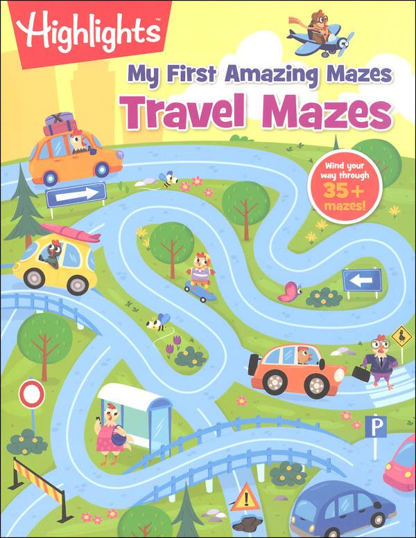 My First Amazing Mazes: Travel Mazes (Highlights Hidden Pictures)