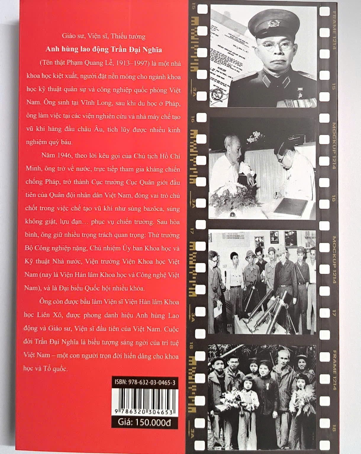 Hồi Ký Giáo Sư-Viện Sĩ-Thiếu Tướng-Anh Hùng Lao Động Trần Đại Nghĩa - Cuộc Đời Và Hành Trình Sự Nghiệp