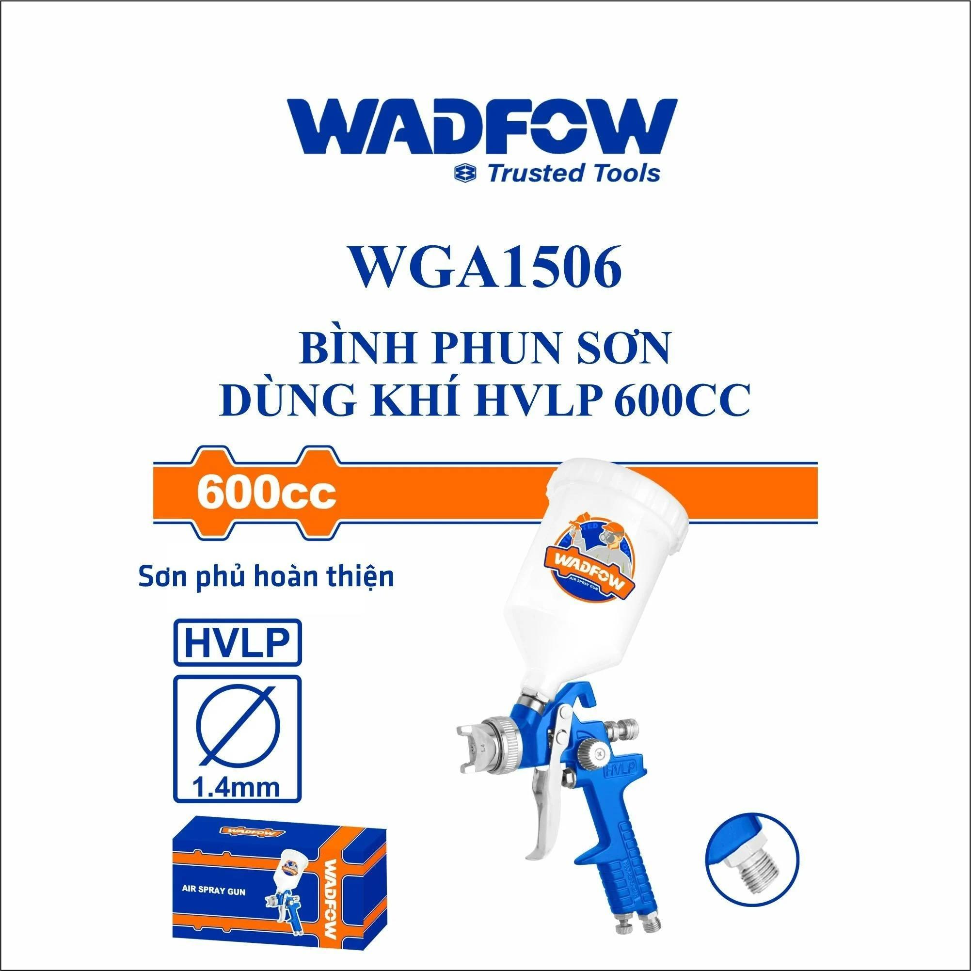 BÌNH PHUN SƠN DÙNG KHÍ HVLP 600CC WGA1506 WADFOW - HÀNG CHÍNH HÃNG