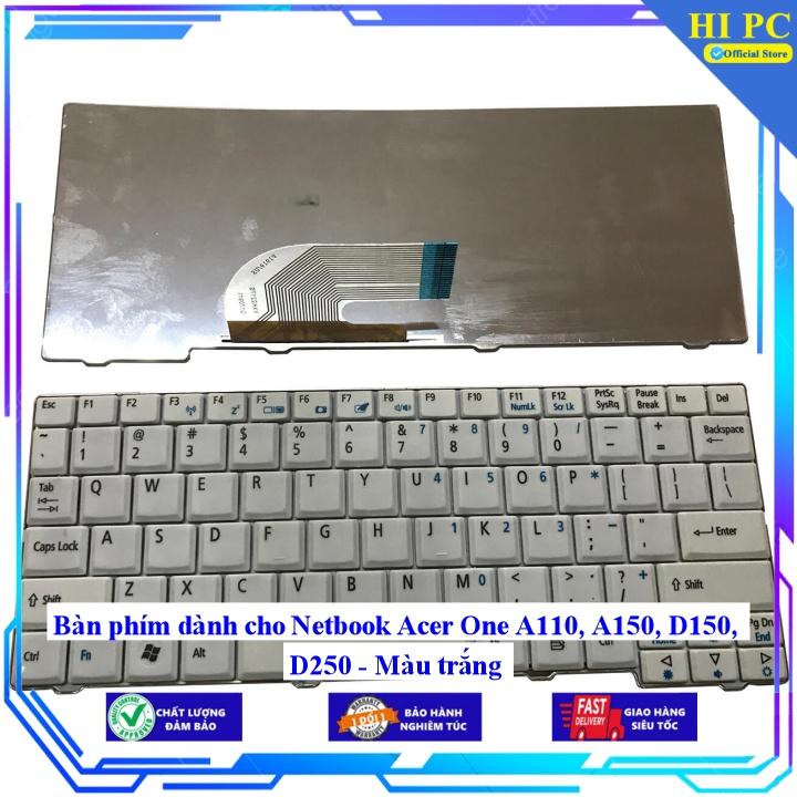 Bàn phím dành cho Netbook Acer One A110 A150 D150 D250 - Hàng Nhập Khẩu