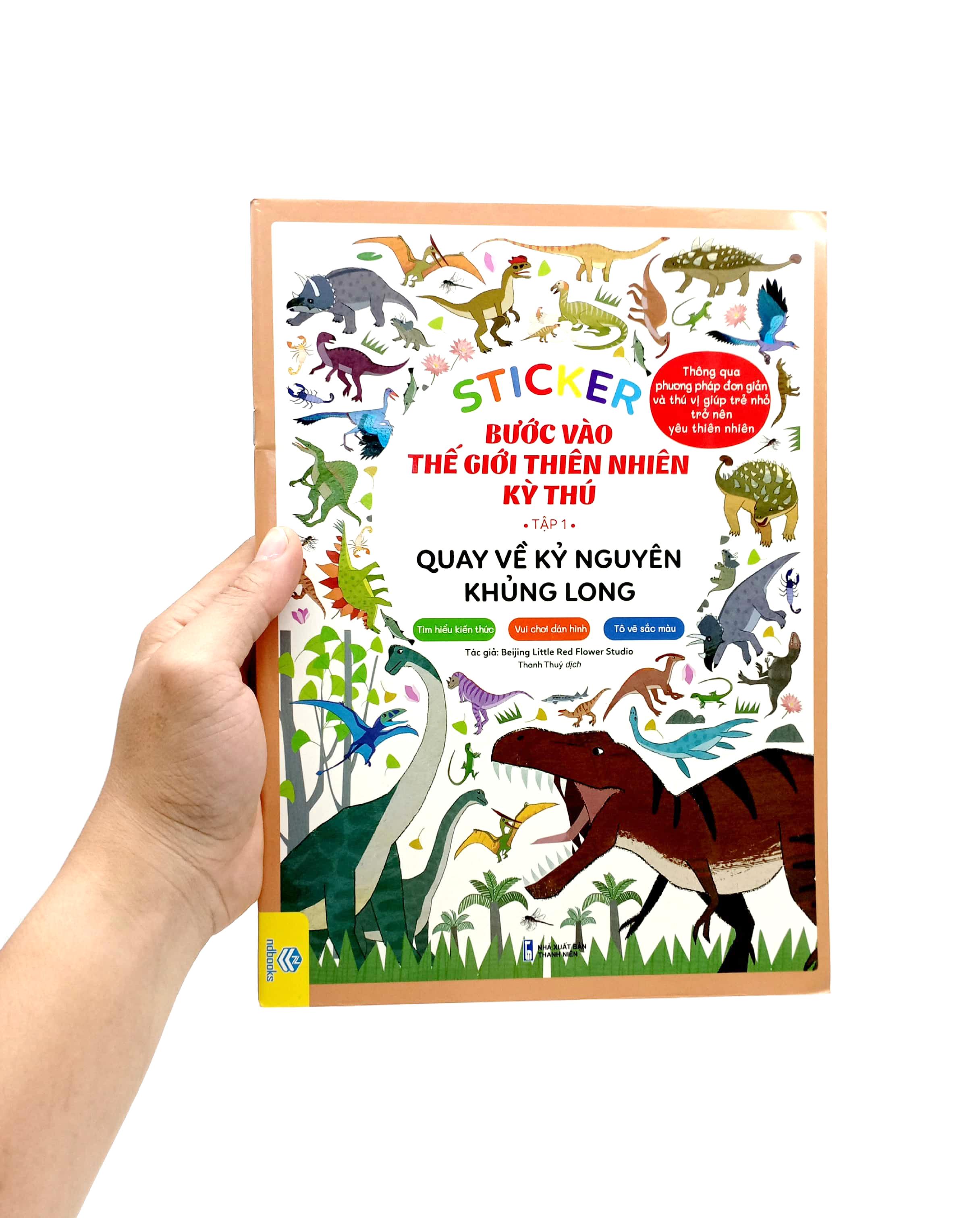 Sticker Bước Vào Thế Giới Thiên Nhiên Kỳ Thú - Tập 1 - Quay Về Kỷ Nguyên Khủng Long