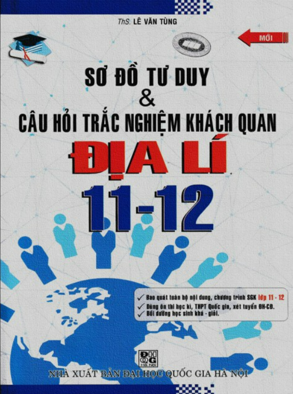 Sách - Sơ Đồ Tư Duy Và Câu Hỏi Trắc Nghiệm Khách Quan Địa Lí