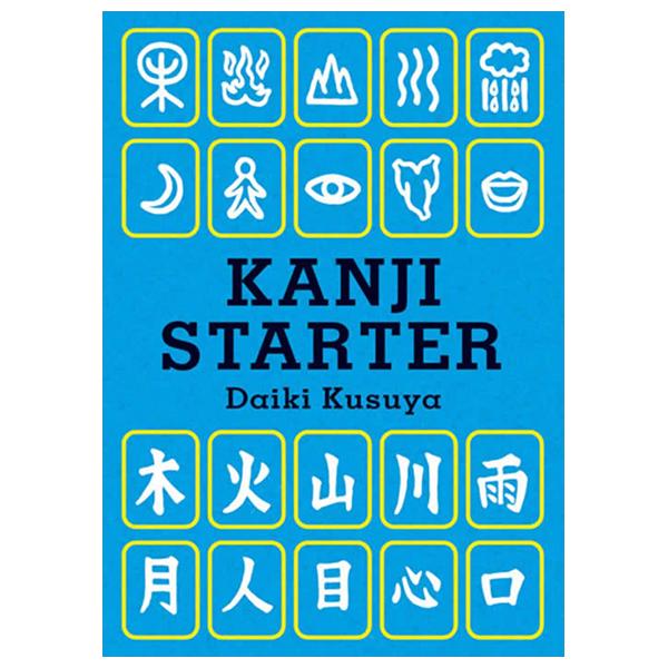 Sách ngoại văn: Kanji Starter (Japanaese Edition)