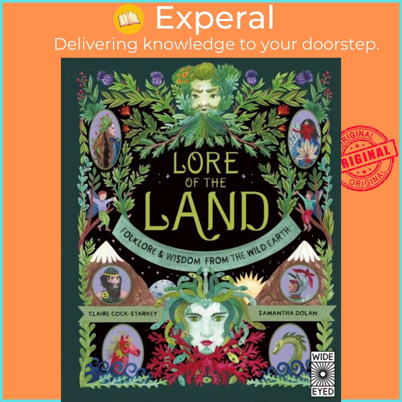 Sách - Lore of the Land - Folklore & Wisdom from the Wild Earth by Samantha Dolan (UK edition, hardcover)