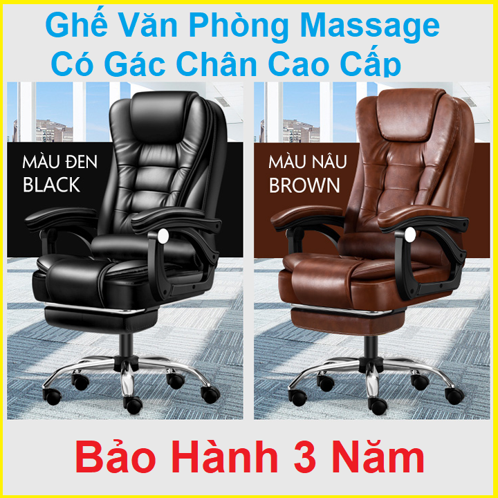 [ Ảnh Thật] Ghế Văn Phòng Có Mát Xa , Ghế Văn Phòng Cao Cấp , Ghế Da Văn Phòng Có Gác Chân , Ghế Văn Phòng Có Massage , Ghế Văn Phòng Cao Cấp