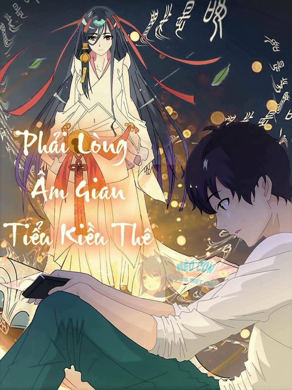 phải lòng âm gian tiểu kiều thê chapter 1 1
