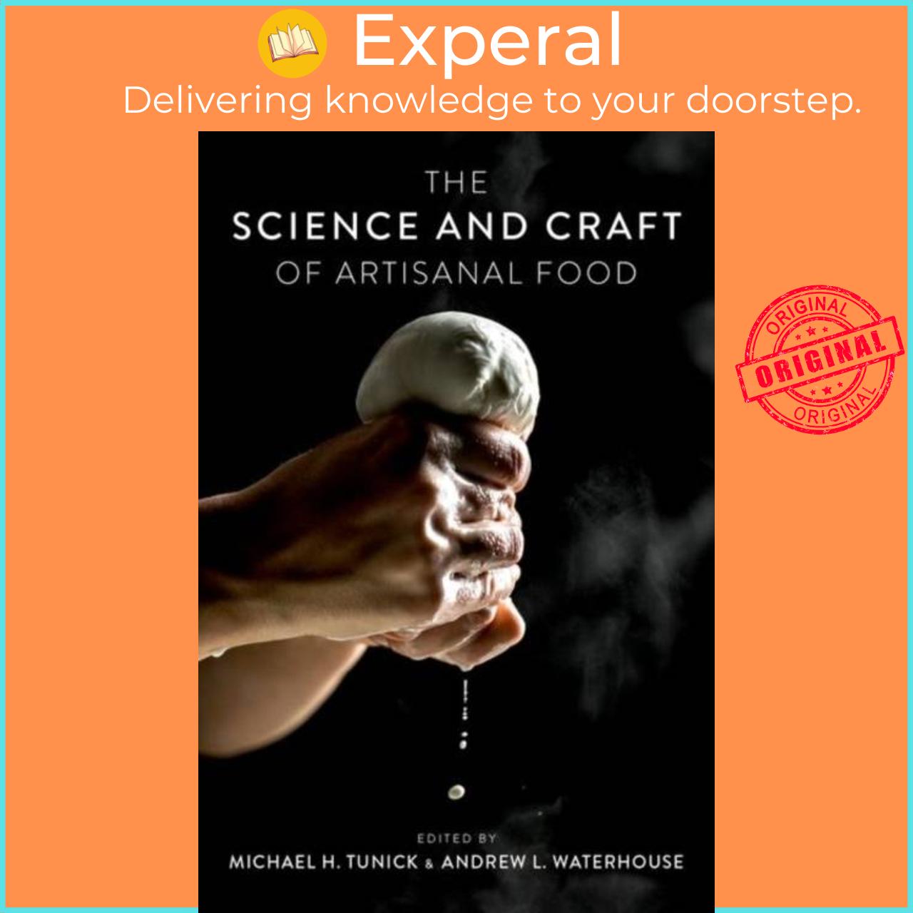 Sách - The Science and Craft of Artisanal Food by Michael H. Tunick (UK edition, hardcover)