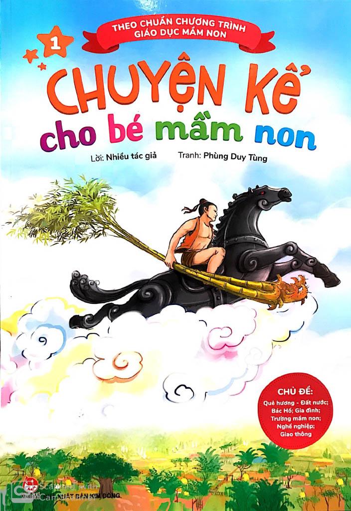 Chuyện Kể Cho Bé Mầm Non - Tập 1 (Tái Bản)