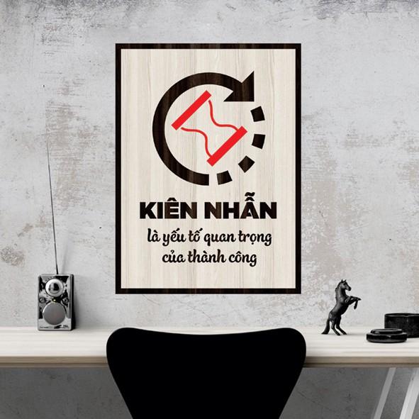 Tranh gỗ DECOR - SLOGAN tạo động lực, Truyền cảm hứng - Kiên nhẫn là yếu tố quan trọng của thành công