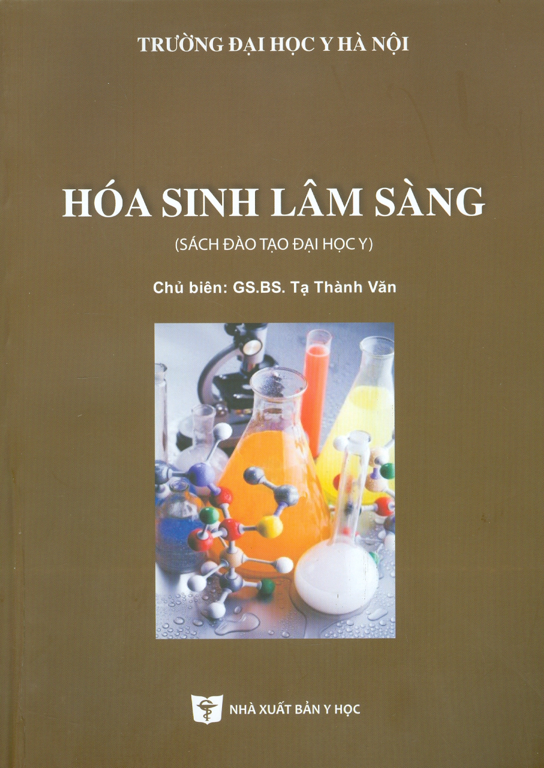 HÓA SINH LÂM SÀNG (Sách Đào Tạo Đại Học Y) (In lần thứ tư có sửa chữa và bổ sung)