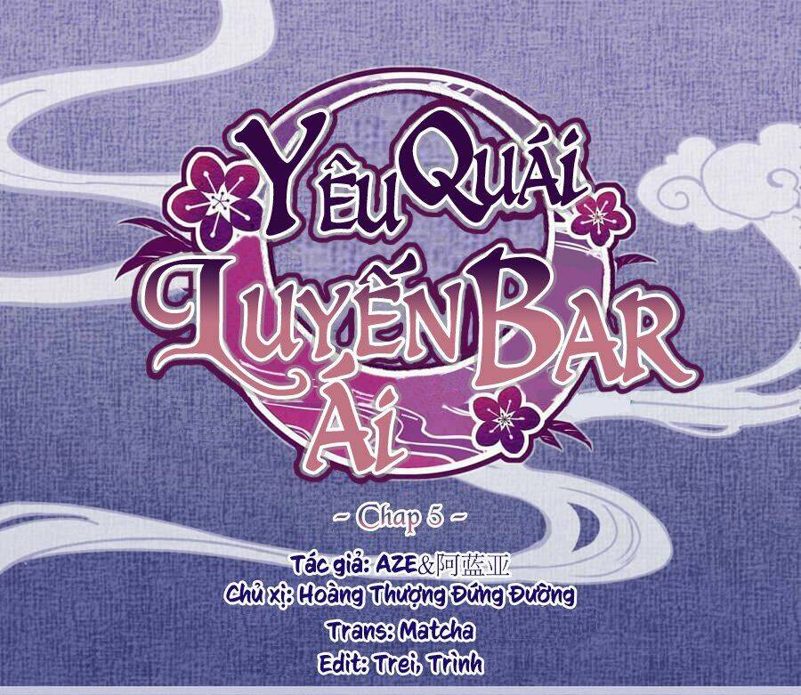 yêu quái luyến ái bar chapter 5 1