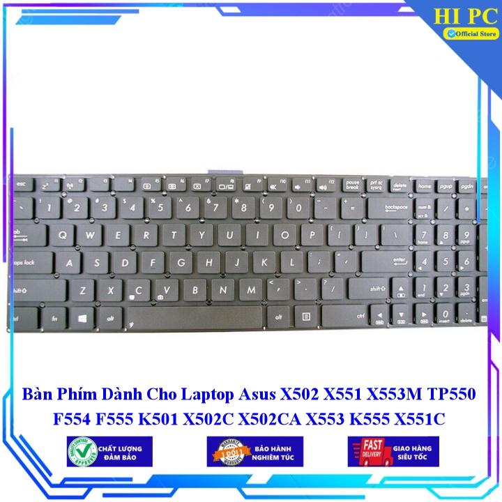 Bàn Phím Dành Cho Laptop Asus X502 X551 X553M TP550 F554 F555 K501 X502C X502CA X553 K555 X551C X551CA X551M X551MA F551 - Hàng Nhập Khẩu