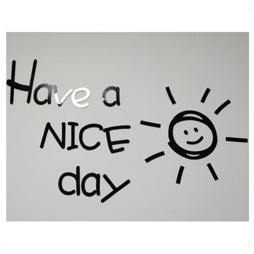 Tranh dán tường trang trí nổi chữ HAVE A NICE DAY mica 3d