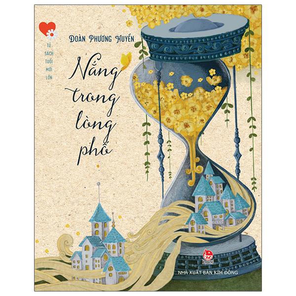 Tủ Sách Tuổi Mới Lớn – Nắng Trong Lòng Phố